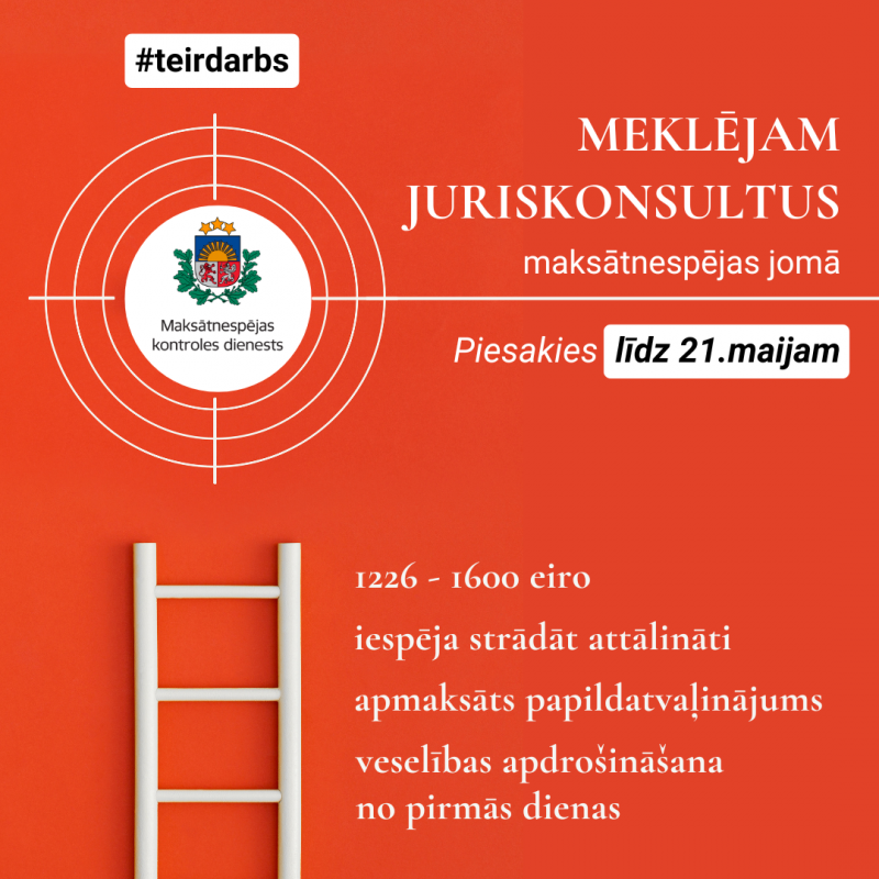 Meklējam juriskonsultus. Pieteikšanās līdz 2024.gada 21.maijam