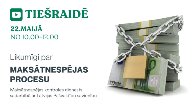 Par fiziskās personas maksātnespējas procesu tiešraidē 22.05.2025