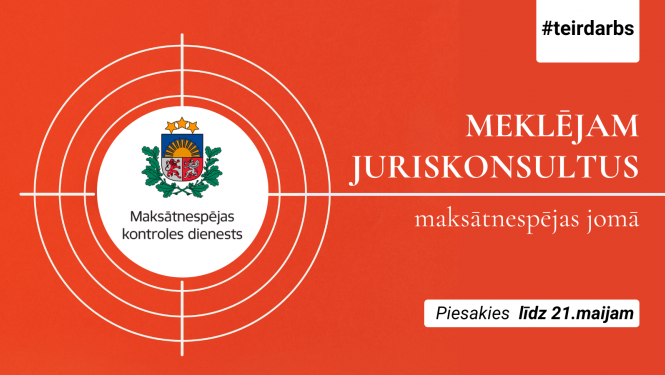 Meklējam juriskonsultus. Pieteikšanās līdz 2024.gada 21.maijam