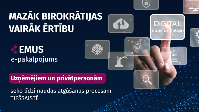 EMUS e - pakalpojums - mazāk birokrātijas, vairāk ērtību