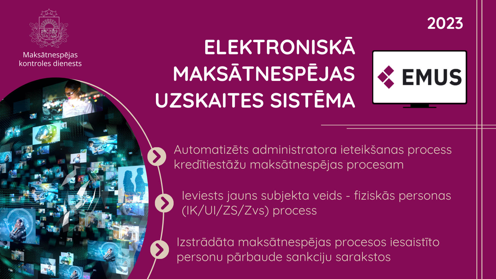 Vizuālā informācija par paveikto Elektroniskās maksāntespējas uzskaites sistēmas attīstībā