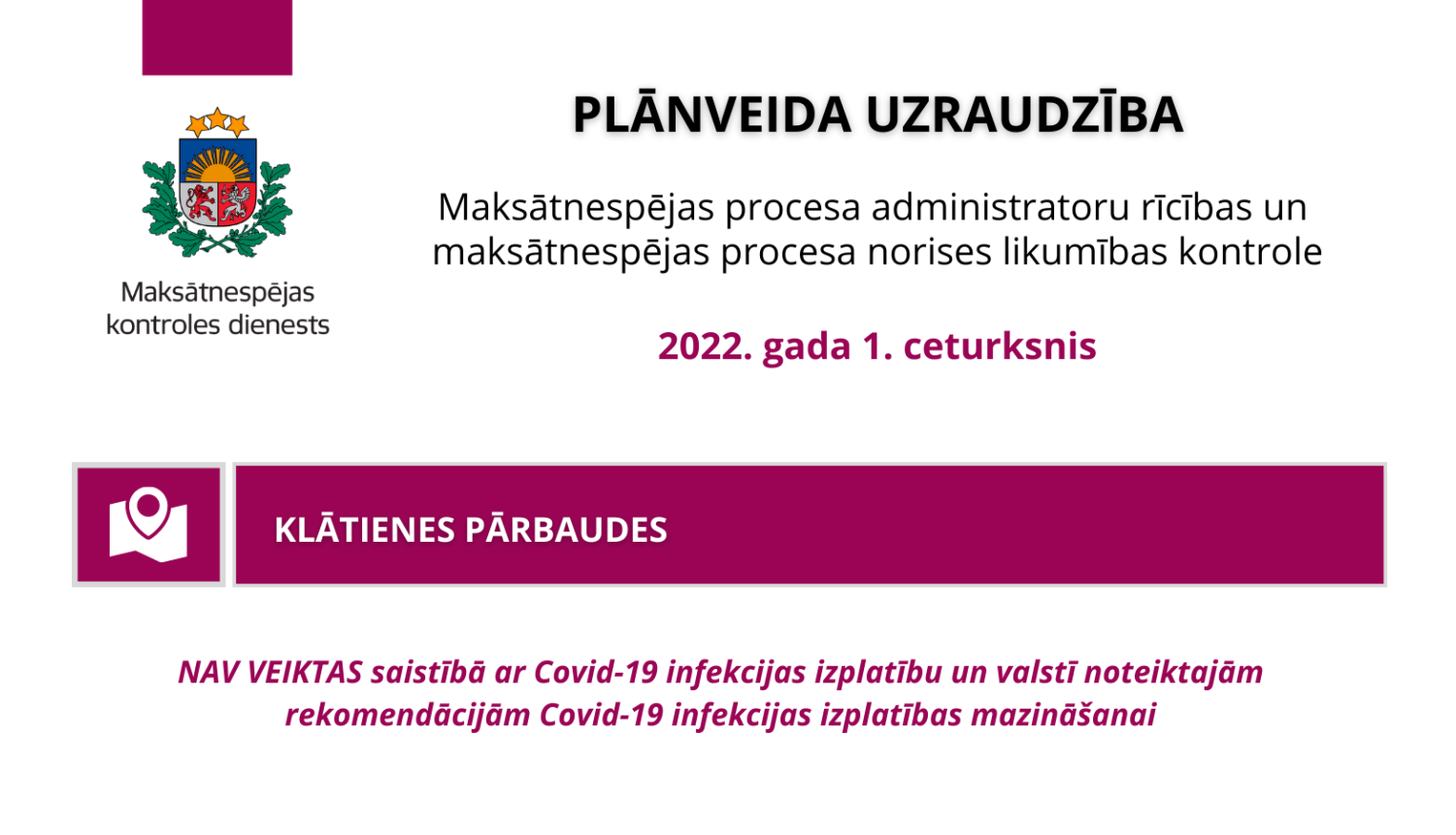 Plānveida uzraudziba 2022.gada1.ceturksnī