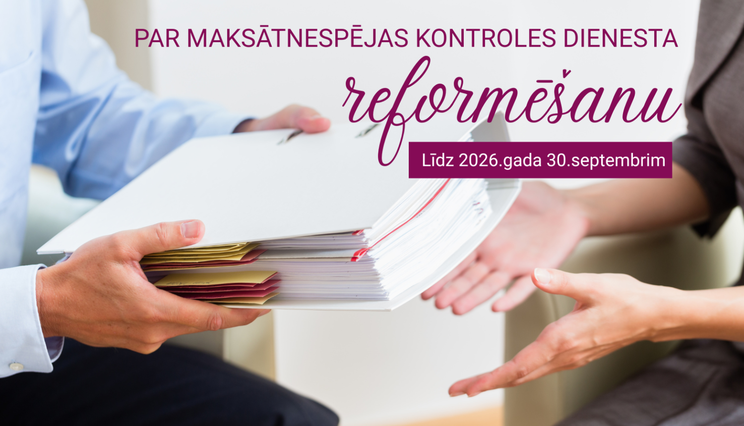 Maksātnespējas kontroles dienesta paziņojums par tā reformēšanu