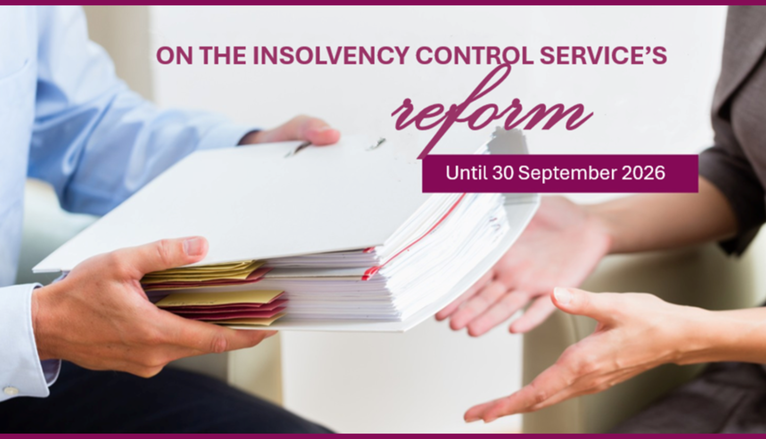 On the reform of the Insolvency Control Service