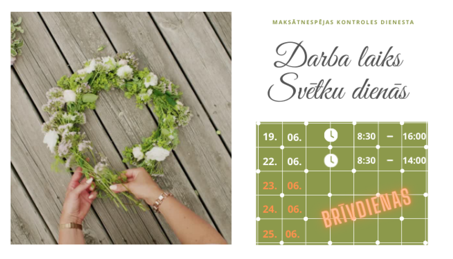 MKD darba laiks Līgo svētku laikā