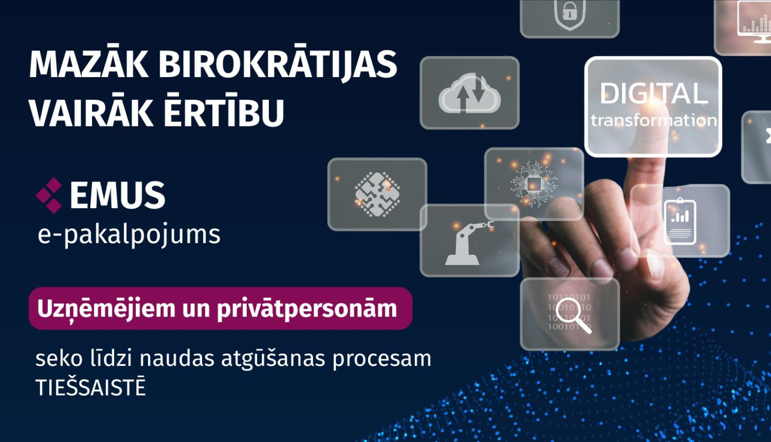 EMUS e - pakalpojums - mazāk birokrātijas, vairāk ērtību