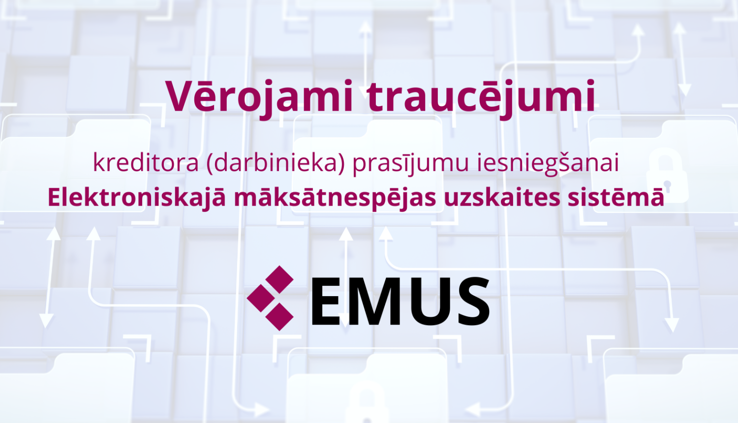 EMUS nevar iesniegt kreditora prasījumu