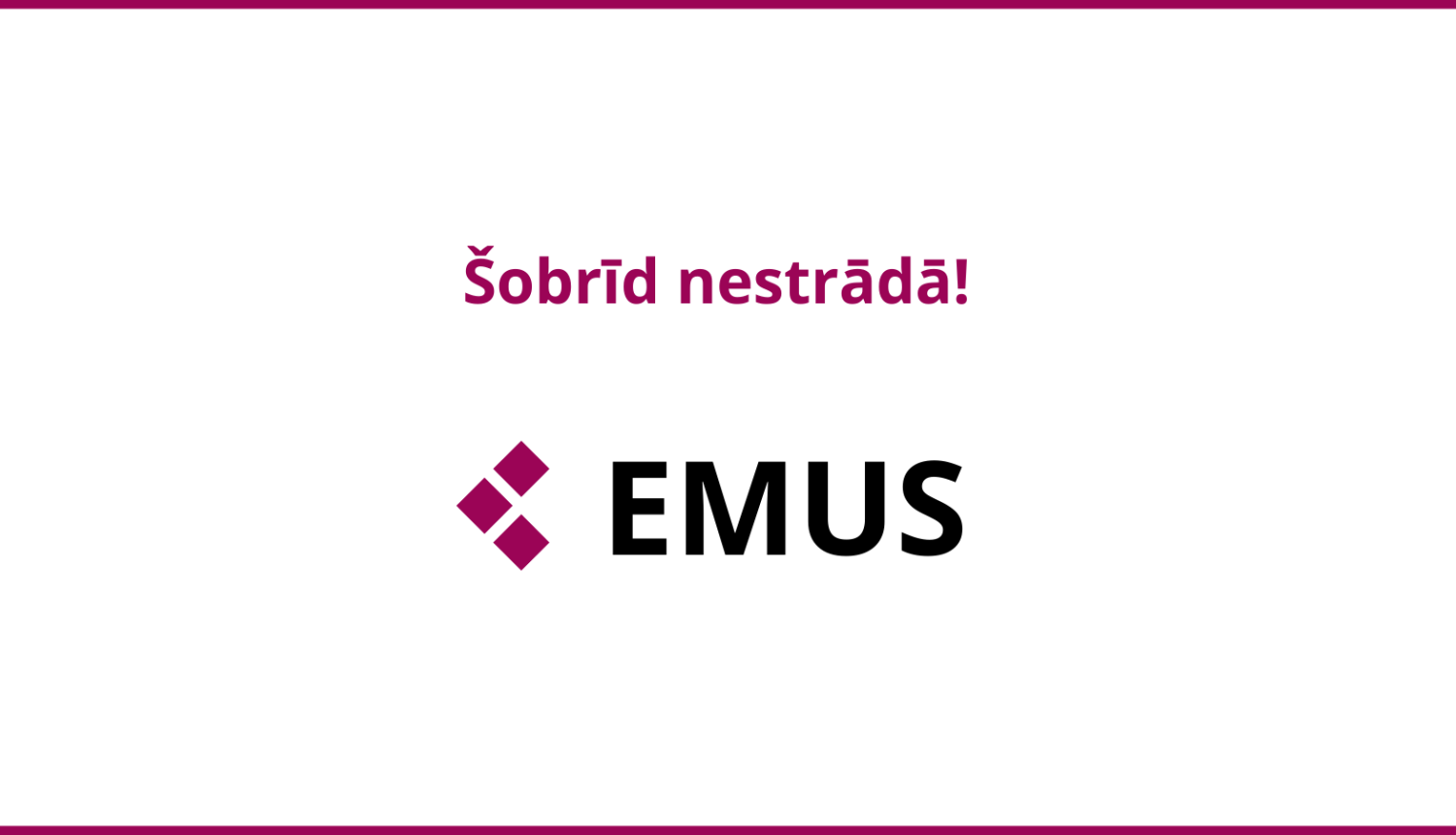Nestrādā_EMUS