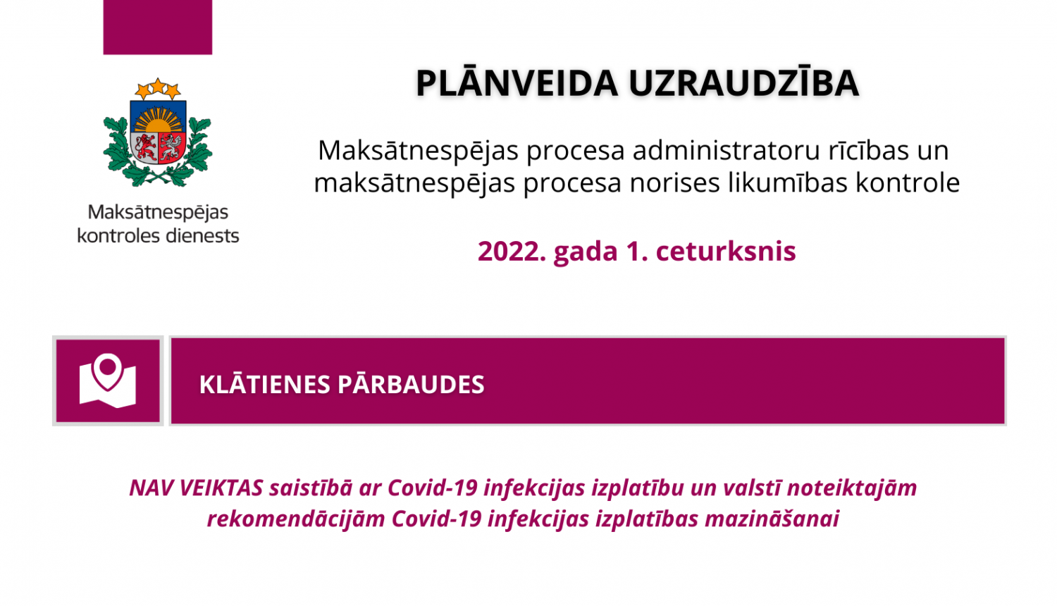 Plānveida uzraudziba 2022.gada1.ceturksnī