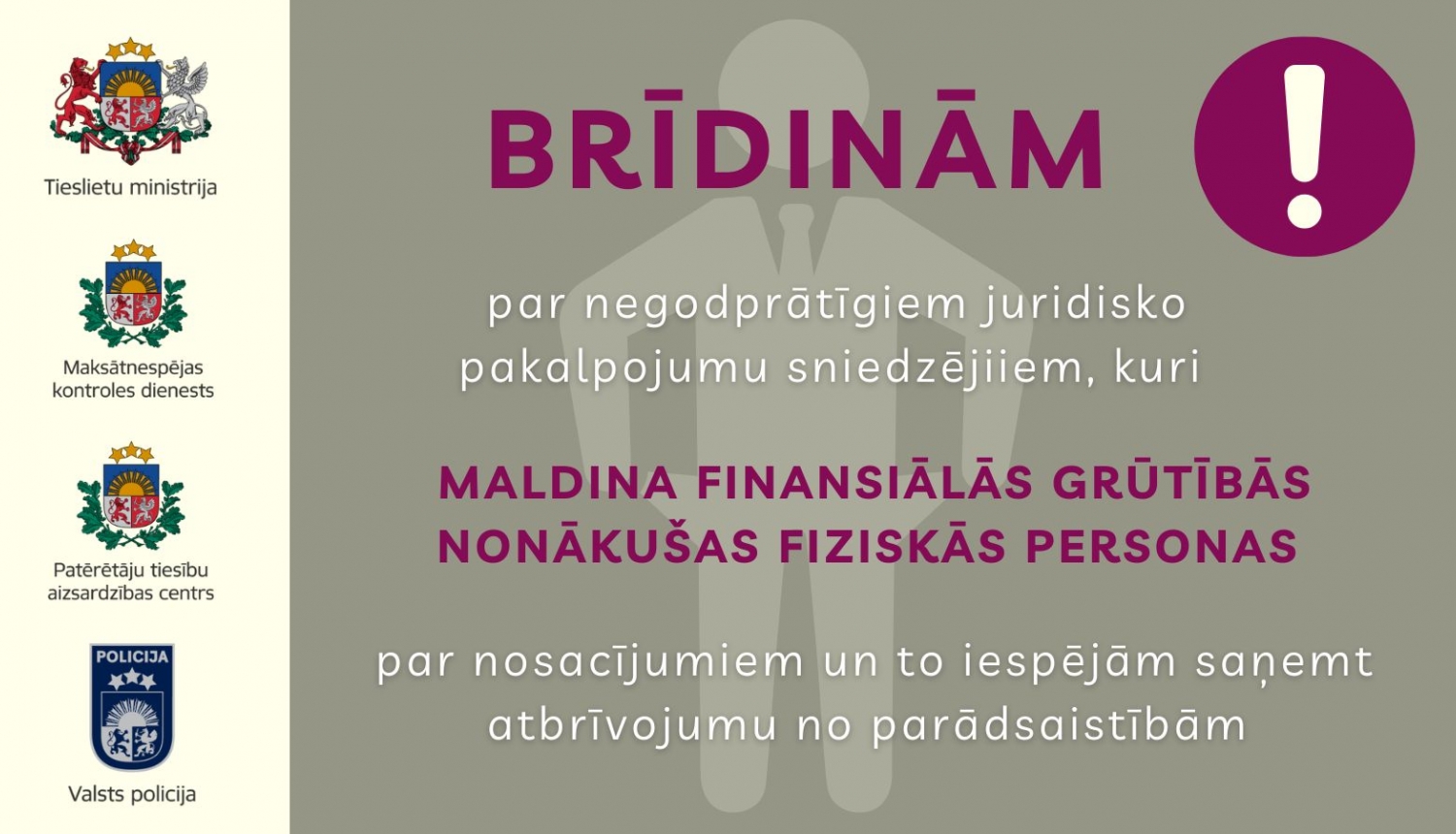 Brīdinājums finansiālajās grūtībās nonākušajām fiziskajām personām