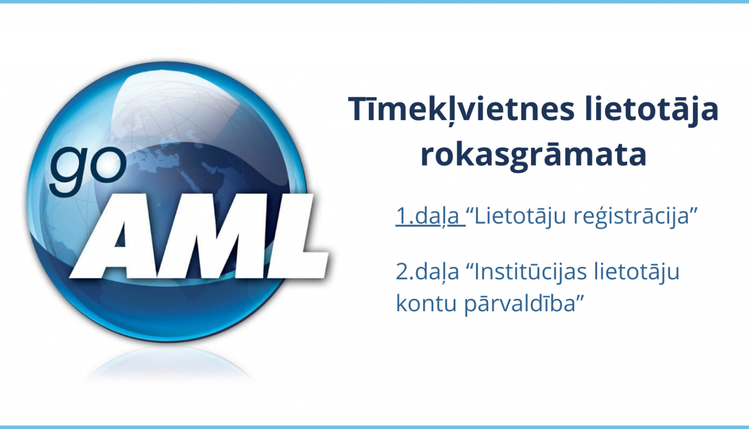 Go_AML lietotāja rokasgrāmata