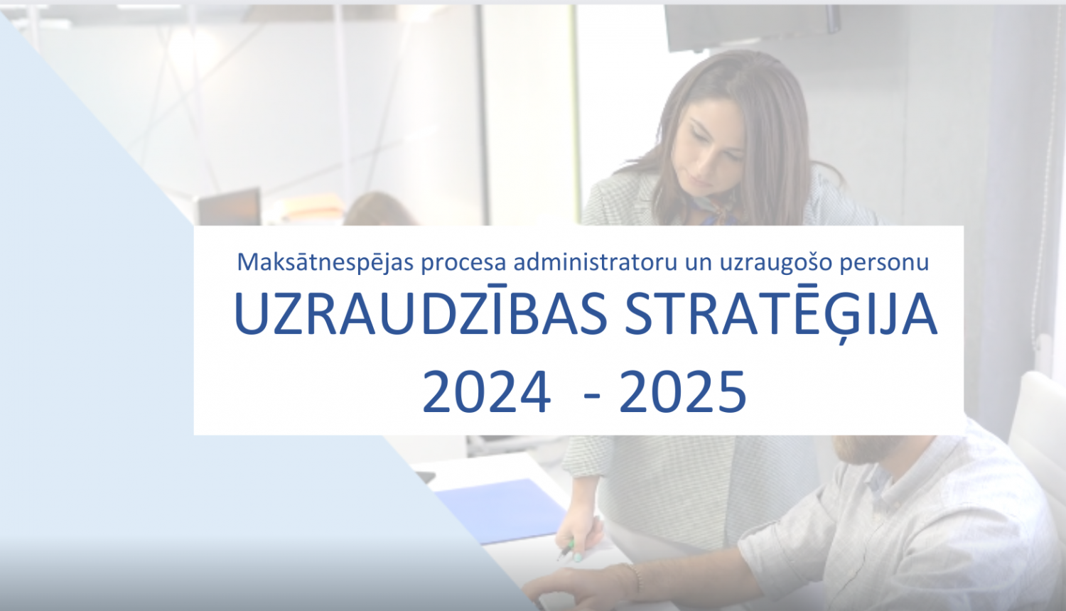 Ilustratīvs foto - uzraudzības stratēģija 2024.-2025.gadam